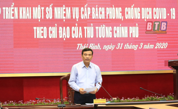 Thường trực Ban Chỉ đạo họp triển khai nhiệm vụ cấp bách phòng, chống dịch Covid-19