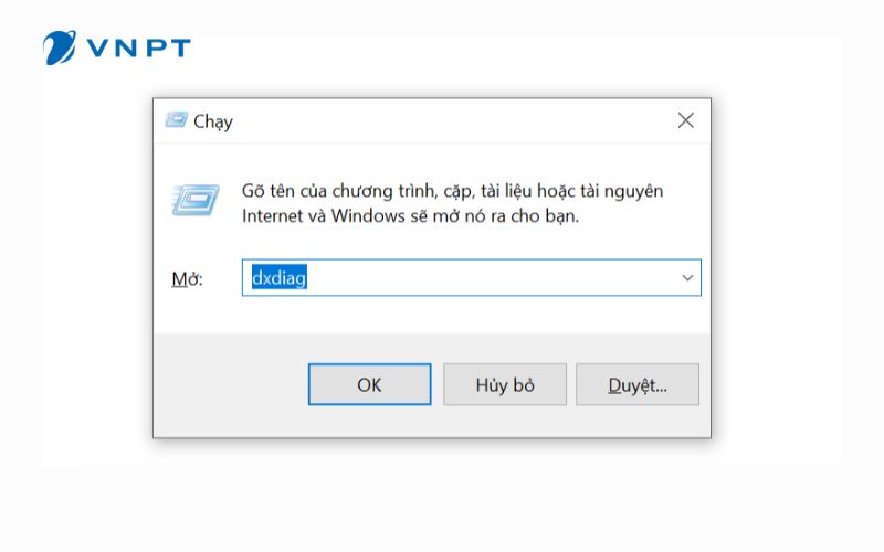 Tại mục “Mở”, nhập lệnh dxdiag sau đó nhấn Enter