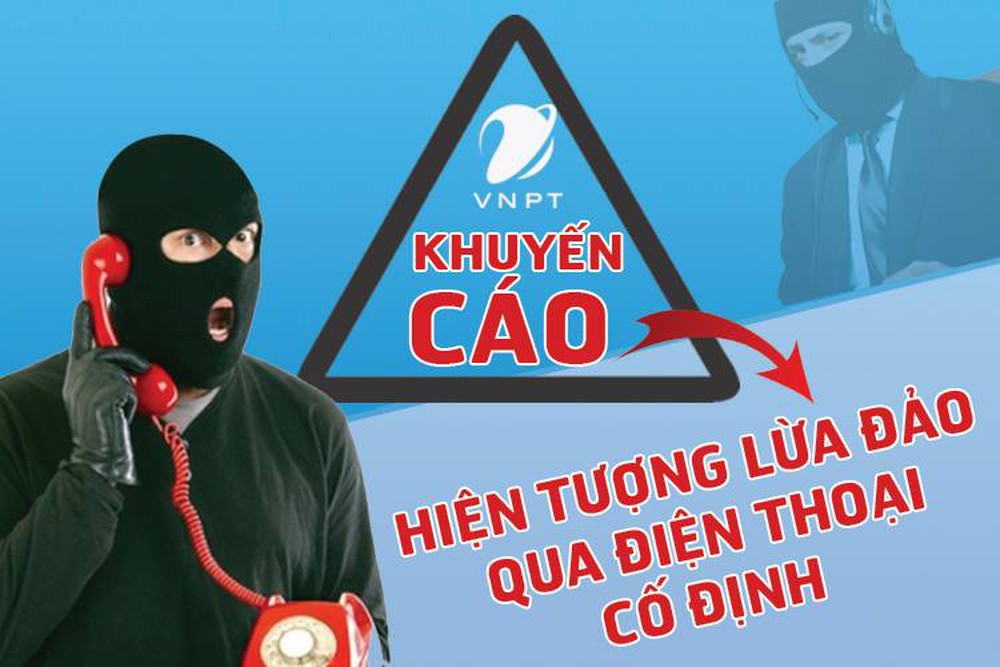 VNPT THÁI NGUYÊN KHUYẾN CÁO THỦ ĐOẠN LỪA ĐẢO QUA ĐIỆN THOẠI CỐ ĐỊNH