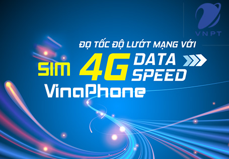 SIM VinaPhone 4G Speed - Bứt phá tốc độ truy cập Internet