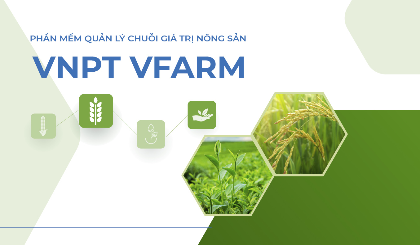 Quản lý chuỗi giá trị nông sản (VNPT vFarm)