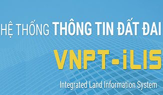 Hệ thống thông tin quản lý đất đai VNPT iLIS (Integrated Land Information System)
