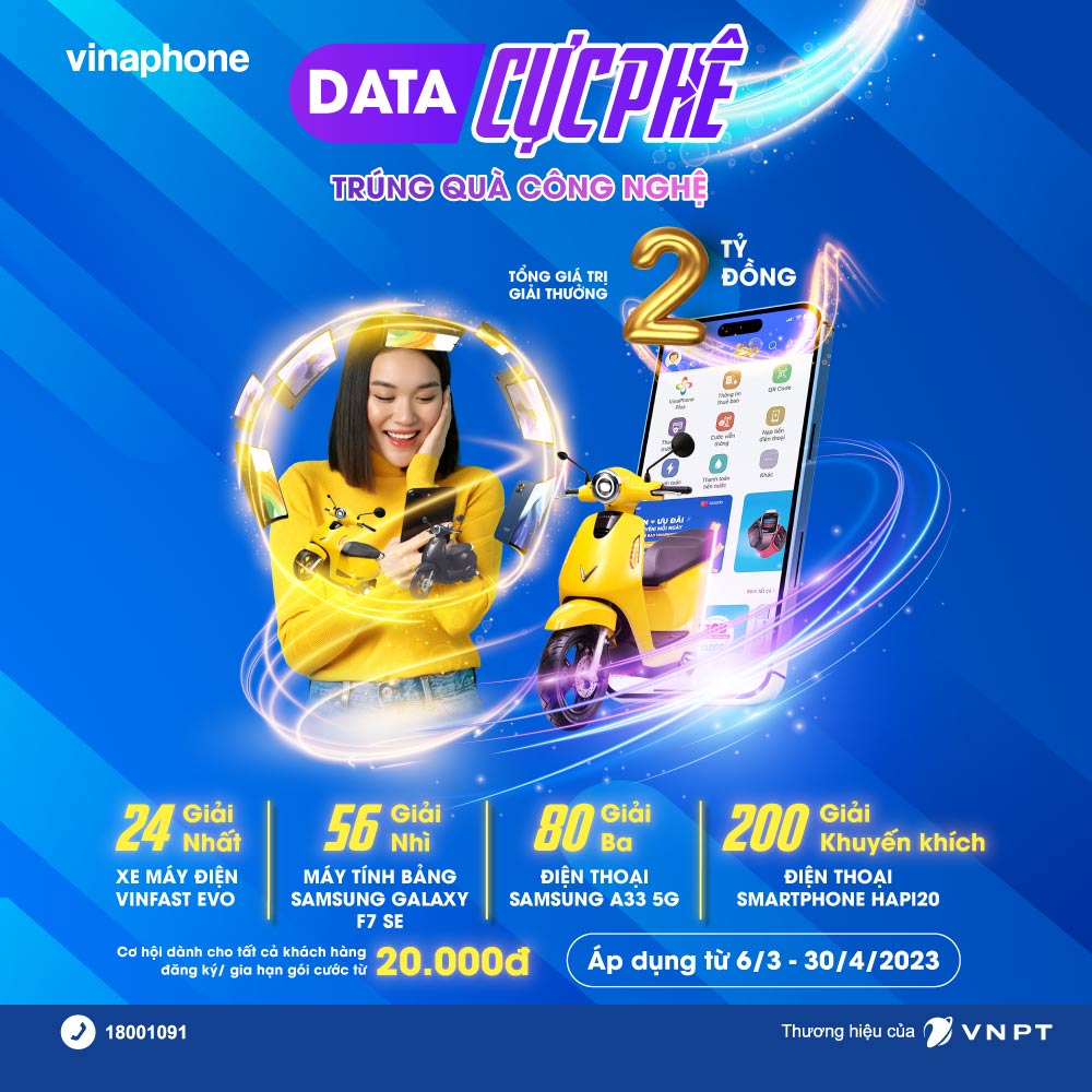 Đăng ký gói cước VinaPhone, trúng ngay kho quà hơn 2 tỷ đồng