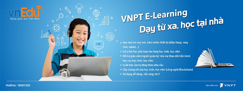 ƯU ĐÃI LỚN DỊCH VỤ VNPT E-LEARNING DẠY TỪ XA, HỌC TẠI NHÀ