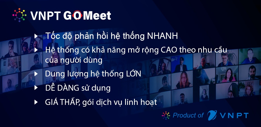 VNPT GoMeet - dịch vụ họp trực tuyến trên nền điện toán đám mây hàng đầu Việt Nam
