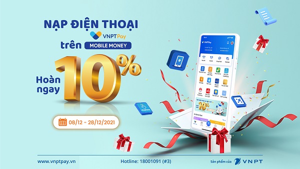 Nhận ngay 10% khi nạp tiền di động VinaPhone với Mobile Money VNPT Pay
