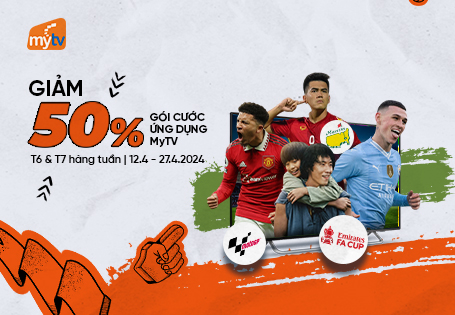 Ưu đãi khủng tháng 4: Giảm 50% khi đăng ký gói cước Ứng dụng MyTV