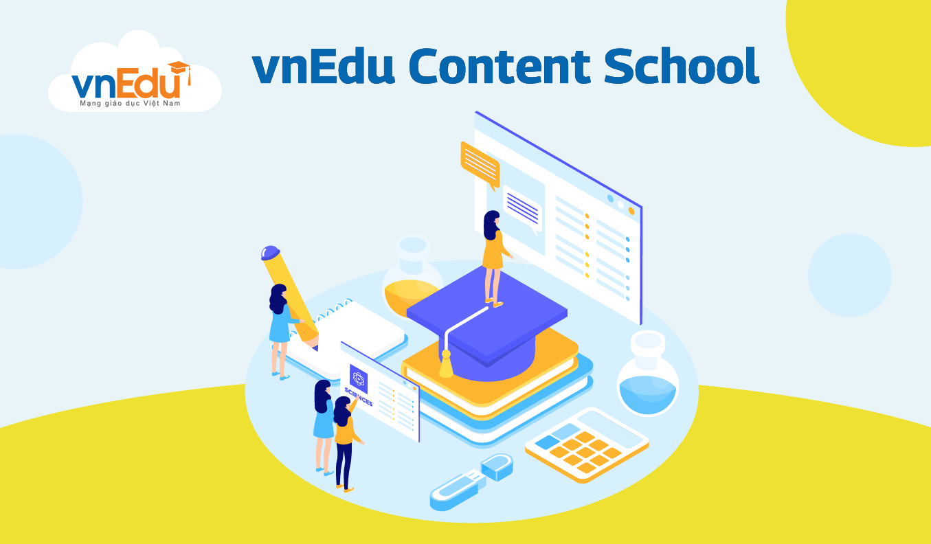 Dịch vụ nội dung số trên hệ sinh thái vnEdu trọn gói cho toàn trường (vnEdu Content School)