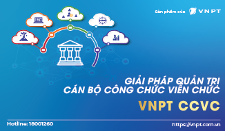 Phần mềm Hệ thống Quản trị công chức viên chức (VNPT CCVC)