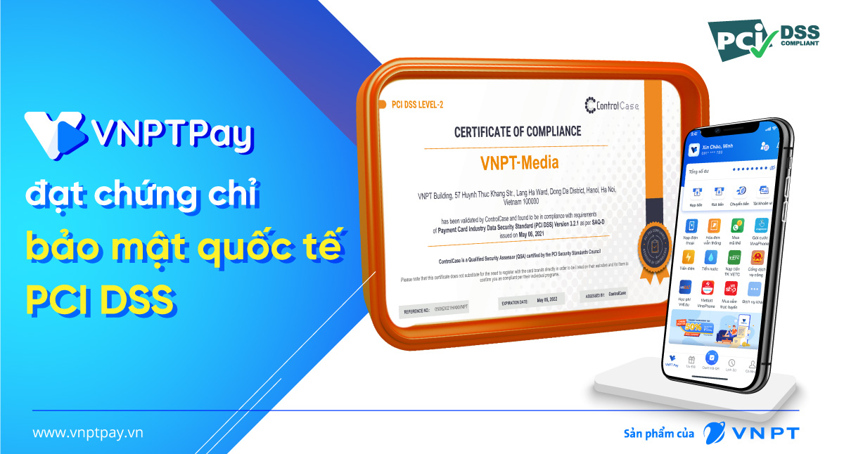 VNPT Pay nhận chứng chỉ bảo mật quốc tế PCI DSS