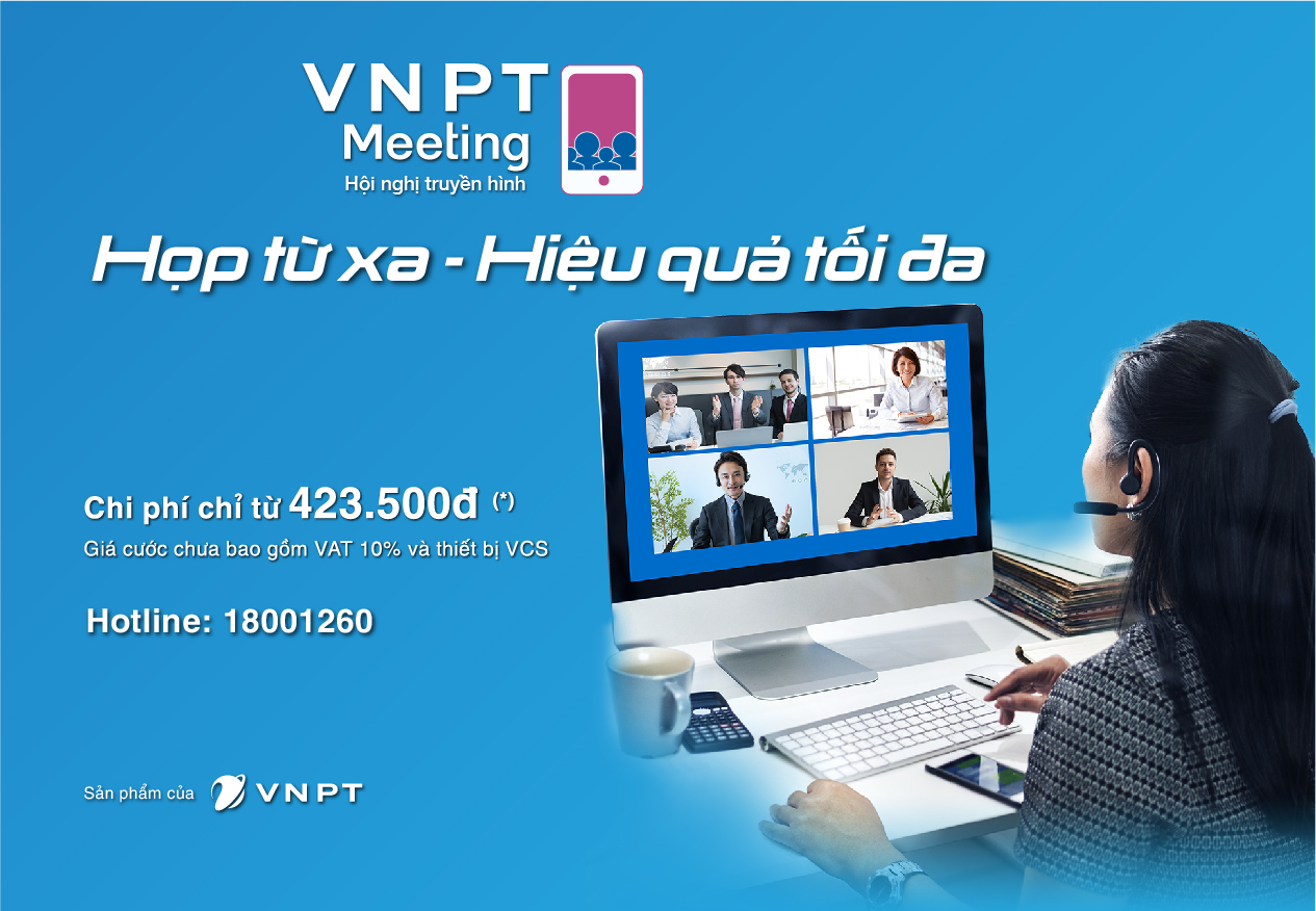 VNPT ưu đãi dịch vụ họp từ xa giúp doanh nghiệp chống dịch bệnh