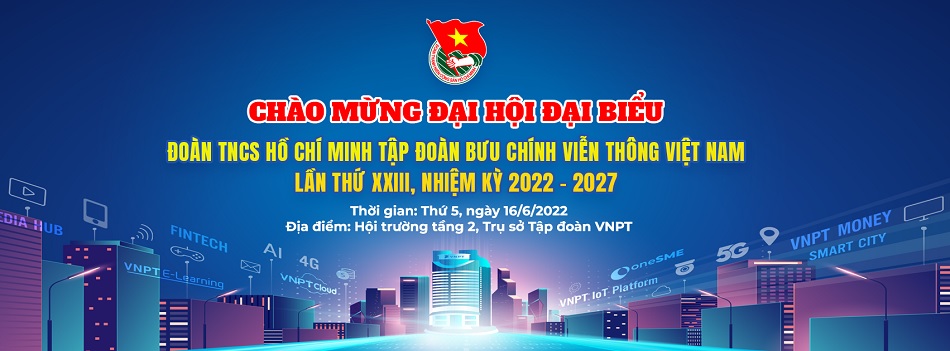 VNPT Group’s Ho Chi Minh Communist Youth Union Congress: VNPT Youth’s impression on community and society