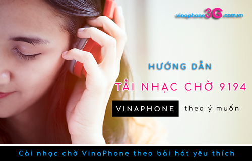 Dễ dàng cài nhạc chờ VinaPhone yêu thích với dịch vụ Ringtunes