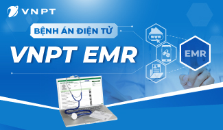 Bệnh án điện tử (VNPT - EMR)