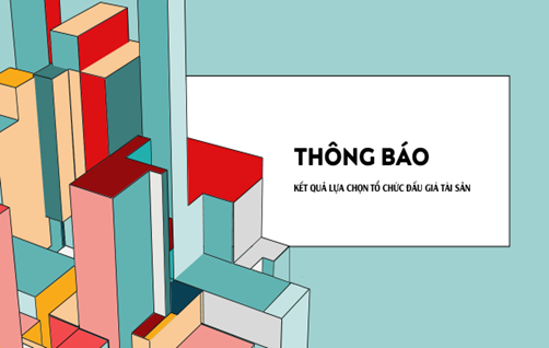 Thông báo kết quả lựa chọn tổ chức đấu giá tài sản