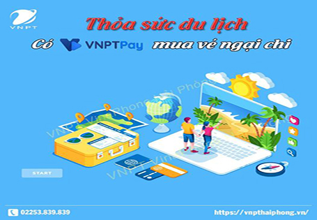 Thỏa sức du lịch cùng VNPT PAY