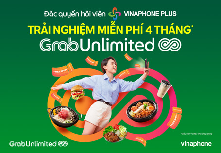 Miễn phí 4 tháng sử dụng Grabunlimited cho hội viên VinaPhone Plus