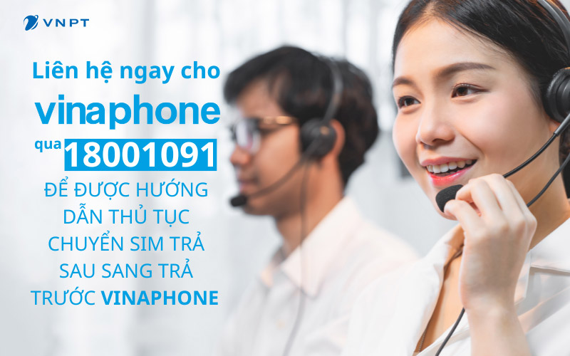 Bạn có thể liên hệ VinaPhone để được hướng dẫn thủ tục cần thiết khi chuyển đổi SIM