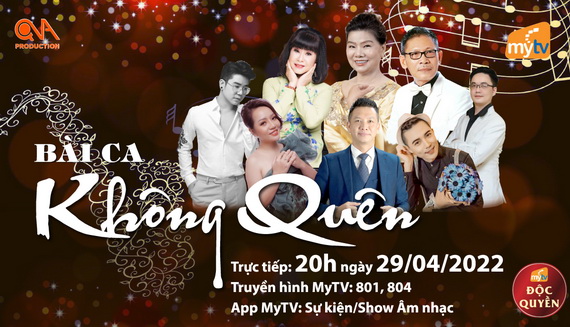 Liveshow “Bài ca không quên” - bản hùng ca chào mừng ngày thống nhất Đất nước của Truyền hình MyTV