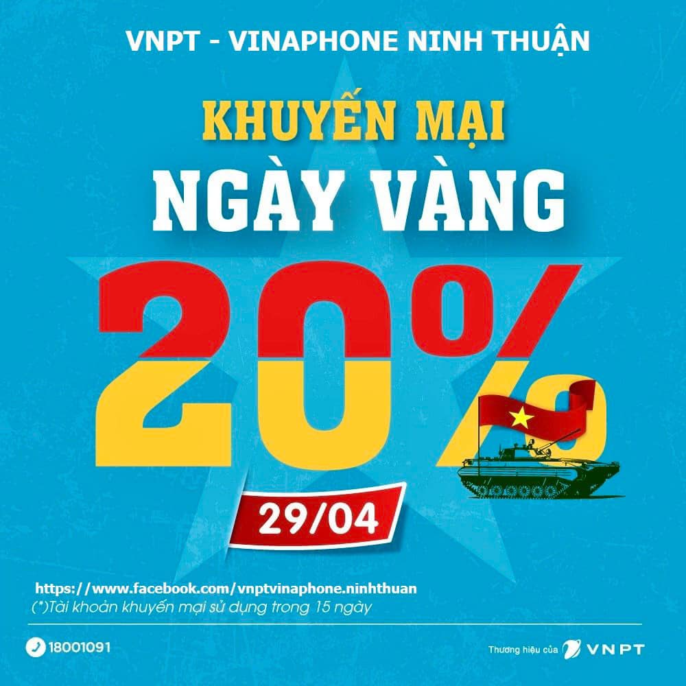 VinaPhone tặng bạn ưu đãi 20% giá trị thẻ nạp cho thuê bao nạp thẻ thành công.DUY NHẤT ngày 29/04/2022